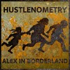 Why Dont U Hstl as Hrd as U Hate (Explicit) - Hustlenometry