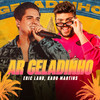 Ar Geladinho - Eric Land&Kadu Martins