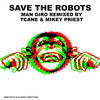 Man Giro (Mikey Priest Acid Mix) - Save the Robots