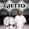 Ghetto (feat. Chino Kidd) - King Willie&Chino Kidd