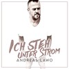 Ich steh unter Strom (Radio Edit) - Andreas Lawo