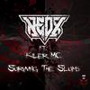 Surviving The Slums (Original Mix) - NeoX&Killer MC&Adrian Zapata&Tony Horne