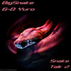 Snake Talk 2 (Explicit) - Big Snake