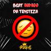 Beat inimigo da tristeza (IAE, BOCA DE PELO) (Explicit) - Dj Rugal O Rei