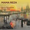 Mama Reza - Brício Pessanha&Manny Star