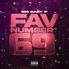 Fav Number (Explicit) - Big Baby P