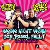 Weine nicht, wenn der Pegel fällt - Alfred Zucker&Deejay Matze