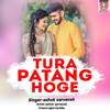 Tura Patang Hoge - Ashok Sarvansh&Sunita Sahu
