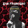 San Francisco (feat. Prosper) (Explicit) - Kevão&Prosper