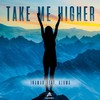 Take Me Higher - INAMAR&Azuma