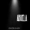 Abuela (DELUXE EDICTION) - Dilon Baby