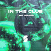 In The Club - The grape&Satsuma Music