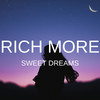 Sweet Dreams - Rich More