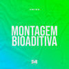 Montagem Bioaditiva (Explicit) - DJ TWOZ&MC GW