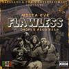 Flawless (feat. Mista Eye, Rico Rich & Smok3) (Explicit) - RazaGang&Mista Eye&Rico Rich&Smok3