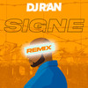 Signe (Remix) - DJ R'an