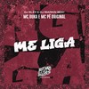 Me Liga (Explicit) - Mc Duka&MC Pê Original&DJ Kley&DJ MARKIN BEAT