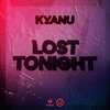 Lost Tonight - KYANU