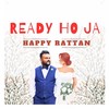 Ready Ho Ja - Happy Rattan