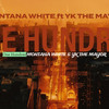 One Hundred (Explicit) - Montana White&Yk the Mayor