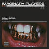 Imaginary Players (Explicit) - Sean Rose&Pocean