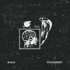 Bad - Hoober&Michael Wavves&Sammy Adams