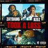Took A Loss (feat. Keez) (Explicit) - Zaybang&Keez