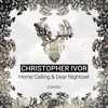 Herne Calling (Original Mix) - Christopher Ivor