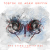 The Sting (Satisfied) (feat. Penny F) - Tobtok&Adam Griffin&Penny F.&Tobias Karlsson&James Hurr&Jon Pearn&Penny Foster