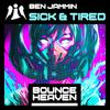 Sick & Tired (Andy Whitby edit) - DJ Ben Jammin