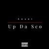 Up Da Sco (Explicit) - Anani