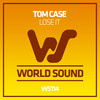 Lose It - Tom Case