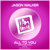 All To You 2K24 (Glenn Friscia & Georgie Porgie Dub) - Jason Walker&Georgie Porgie&Glenn Friscia