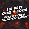 ELA BATE COM A BOCA x FAZ A POSE OLHA O FLASH (Explicit) - DJ SORRISO BXD