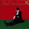 First Christmas - K