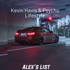 Lifestyle - Kevin Havis&Psÿchø