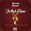 Je$us Glow (Explicit) - D-$hyne