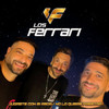 Jugaste con mi amor / No lo quiere prestar - Los Ferrari