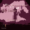 Be Someone (Explicit) - Tony Deshae&Producer 9-0