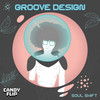 Groove Design - Soul Shift