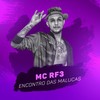 Encontro das Malucas - MC RF3