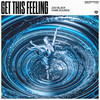 Get This Feeling - Zac Black&FAME Sounds