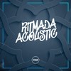 Ritmada (Acoustic|Explicit) - DJ RCS&DJ CABRAL PORRA&MC Rondom&MC Davi CPR&Mc beatriz&Prime Funk