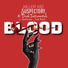 Blood - Suspectdry&Killer Kid SA&Dash Instrumentals&Jashuran&Tee Rock