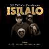 Isilalo - Sweetpapa&DJ Fitted&&Famous shangan&Maheo