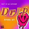 Drip Drip (Sped Up|Explicit) - Get In Da Corner&Dogga Baby