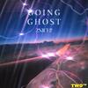 Going Ghost - 2NiceJ!