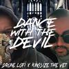 Dance with the Devil (feat. Kingsize the Vet) (Explicit) - Kingbreaks&Drone Lofi&Kingsize the Vet