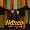 Narco - YA NINA&Ledri Vula