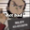Lil Fats - Act Bad (Freestyle) (Explicit) - Lil Fats